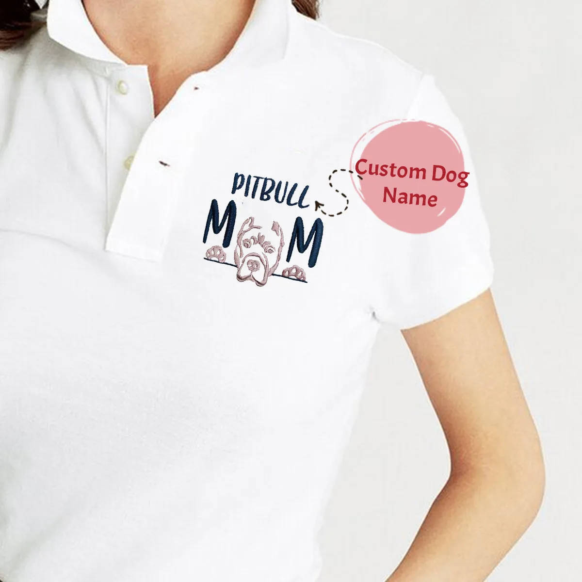 Custom Pitbull Dog Mom Embroidered  Polo Shirts, Personalized  Polo Shirts with Dog Name, Best Gifts for Pitbull Lovers