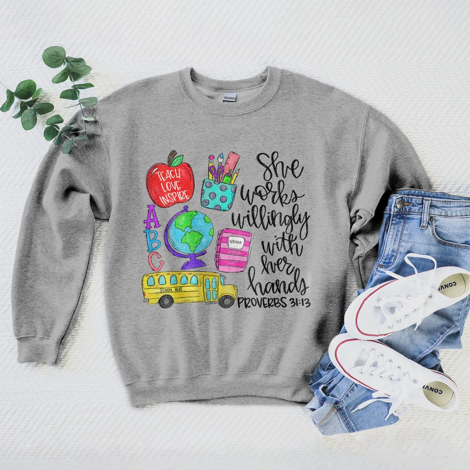 Proverbs 31:13 Teacher Sweatshirt