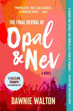 The Final Review of Opal and Nev